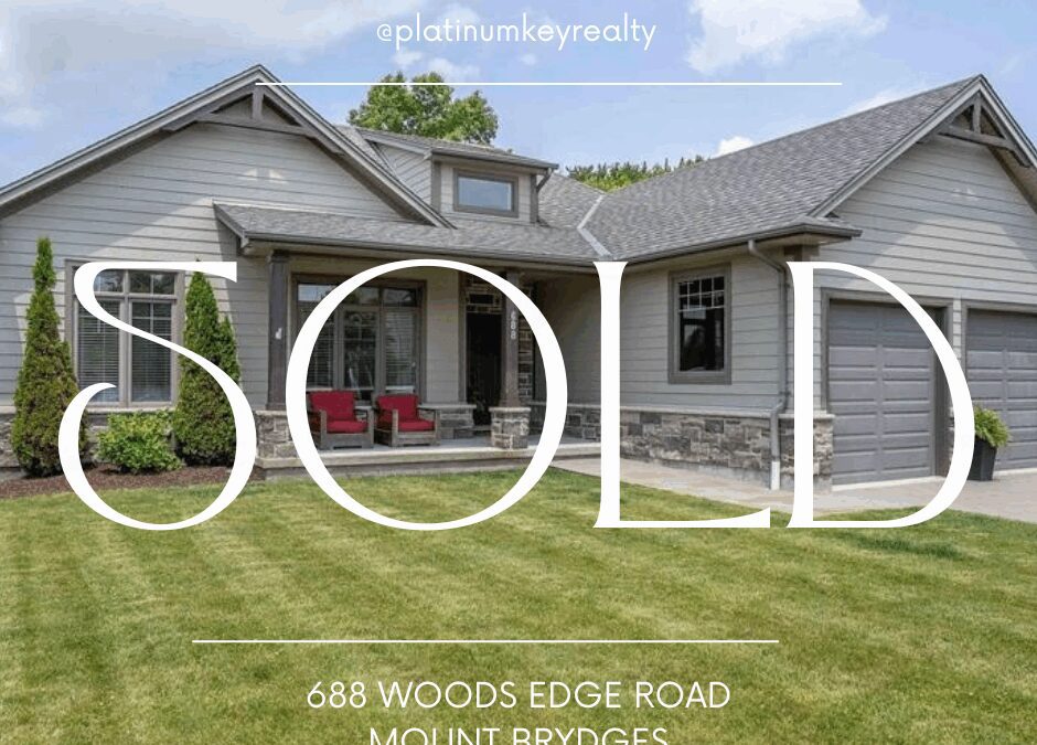 SOLD! 688 Woods Edge Rd., Mount Brydges