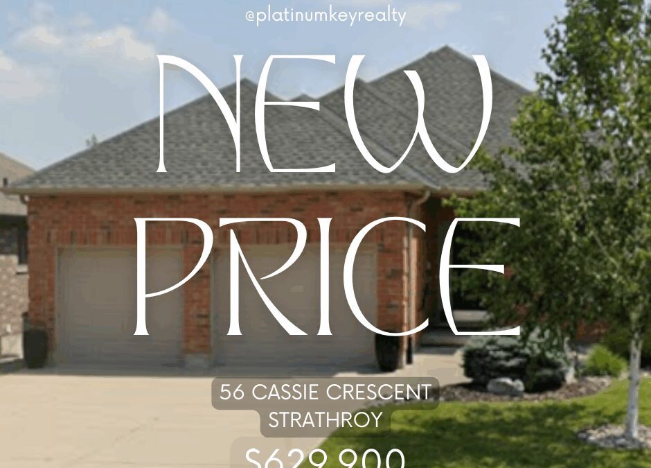Price Improvement in Strathroy! 56 Cassie Cres – $629,900